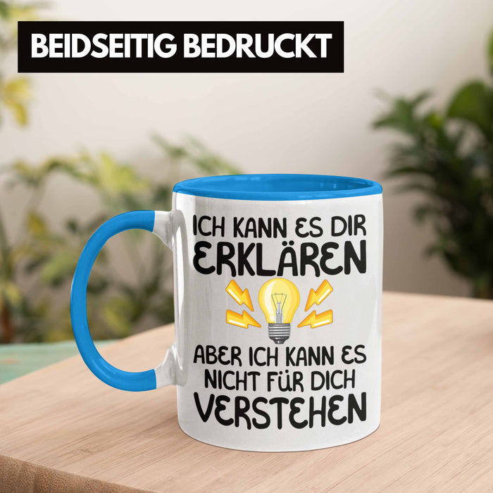 Elektriker Lehrer Geschenk Tasse Lustiger Spruch Geschenkidee für Elektrik Studenten Kaffeetasse Becher Blau Trendation