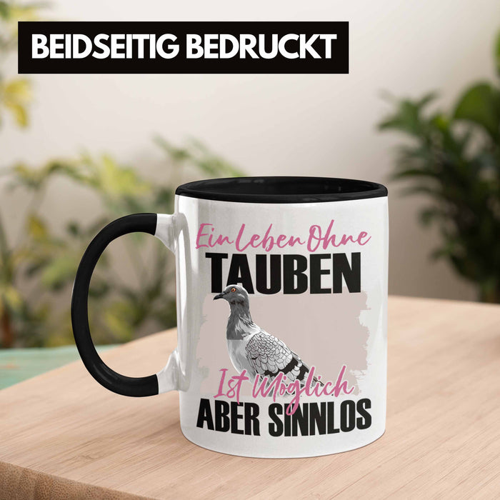 Eule Tasse Geschenk Spruch Tauben Liebhaber Geschenkidee Ein Leben Ohne Tauben Trendation