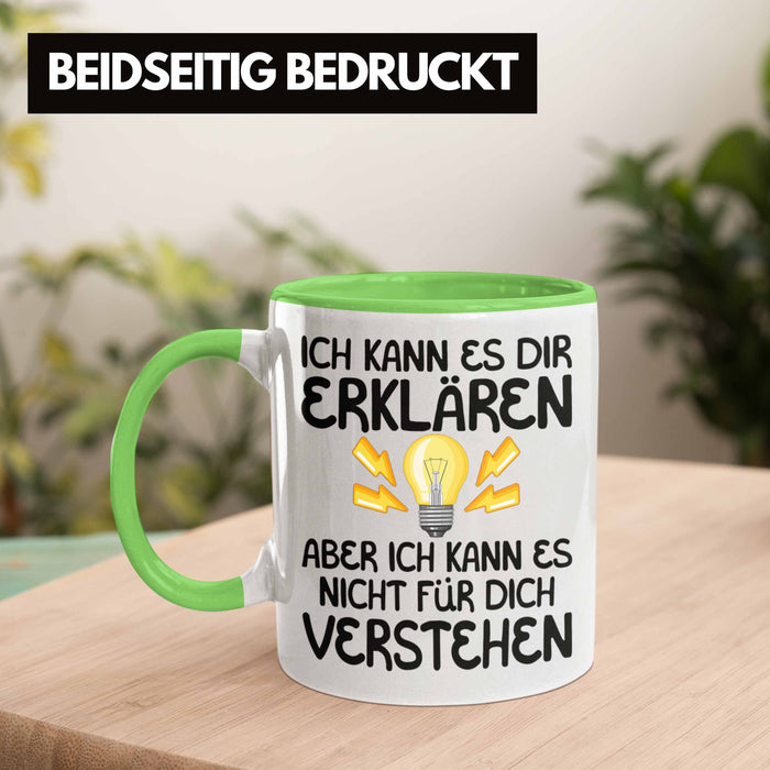 Elektriker Lehrer Geschenk Tasse Lustiger Spruch Geschenkidee für Elektrik Studenten Kaffeetasse Becher Grün Trendation