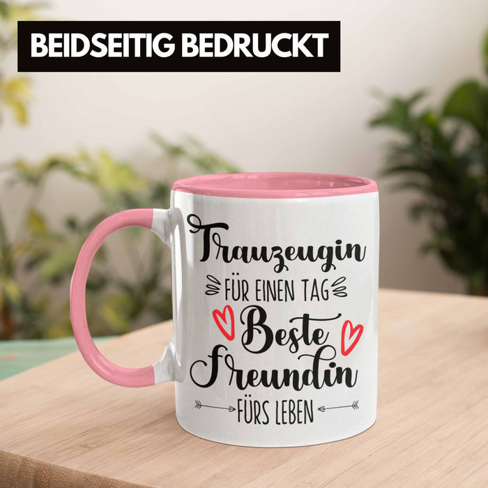 Trauzeugin Tasse Geschenk Beste Freundin Überraschung Beste Trauzeugin Spruch Geschenkidee Rosa Trendation