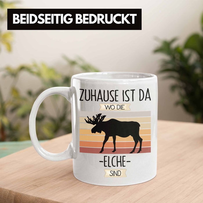 Elche Tasse Geschenk Geschenkidee Lustiger Spruch Zuhause Ist Da Wo Die Elche Sind Kanada Schweden Weiß Trendation