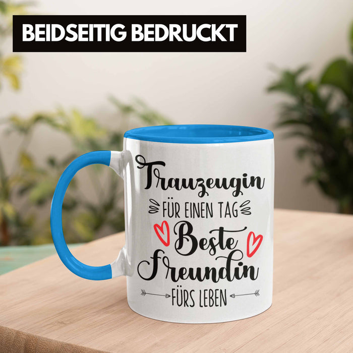 Trauzeugin Tasse Geschenk Beste Freundin Überraschung Beste Trauzeugin Spruch Geschenkidee Blau Trendation