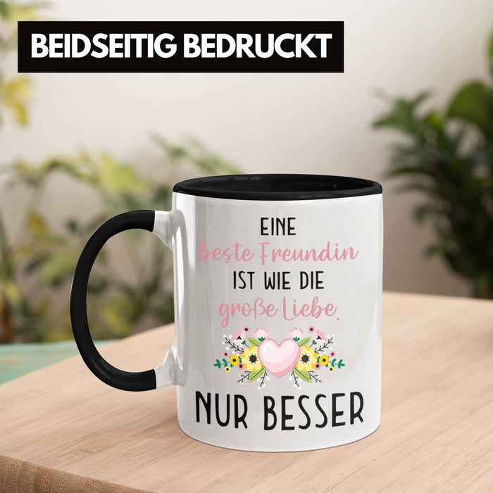 Beste Freundin Tasse Geschenk Geburtstag Aller Beste Freundin BFF Wie die Große Liebe Trendation