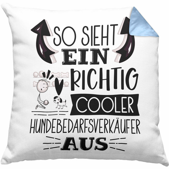 Hundebedarfsverkäufer Kissen mit Füllung 40x40 So Sieht Ein Richtig Cooler Hundebedarfsverkäufer Aus Geschenk Lustiger Spruch Geschenkidee (Grau) Blau Trendation