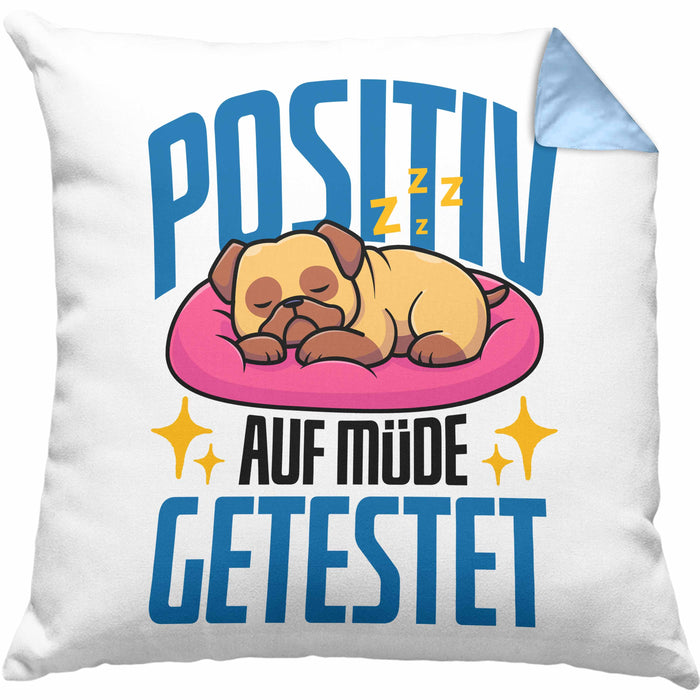 Lustige Kissen mit Füllung 40x40 "Positiv auf Müde Getestet" - Geschenkidee für Hunde-Liebhaber (Grau) Blau Trendation
