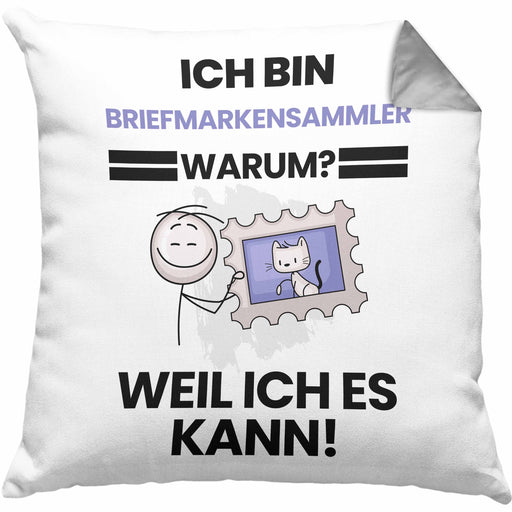 Briefmarkensammler Geschenk Kissen mit Füllung 40x40 Lustiger Spruch Ich Bin Briefmarkensammler Warum Weil Ich Es Kann Geschenkidee Bester Briefmarkensammler Geburtstag (Grau) Grau Trendation