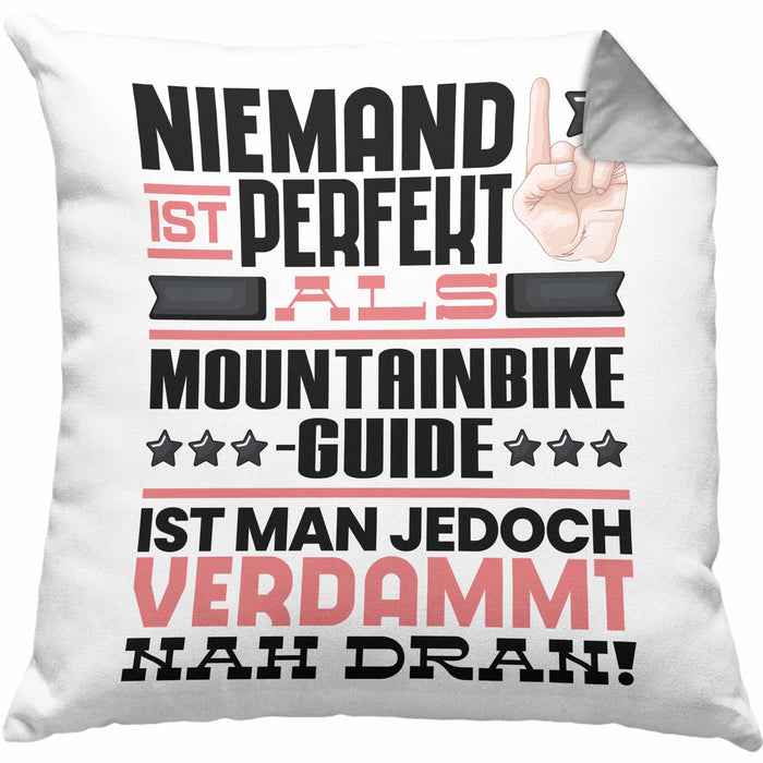 Mountainbike-Guide Geschenk Kissen mit Füllung 40x40 Lustige Geschenkidee für Mountainbike-Guide Geburtstag Niemand Ist Perfekt Aber Als Mountainbike-Guide Ist Man Nah Dran (Grau) Grau Trendation