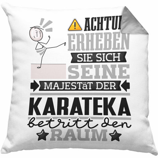 Karateka Geschenk Kissen mit Füllung 40x40 Lustiger Spruch Erheben Sie Sich Der Karateka Betritt den Raum (Grau) Grau Trendation