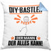 DIY-Bastler Kissen mit Füllung 40x40 Geschenk für DIY-Bastler Der Mann Der Alles Kann Geschenkidee zum Geburtstag (Grau) Blau Trendation
