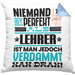 Lehrer Geschenk Kissen mit Füllung 40x40 Lustige Geschenkidee für Lehrer Geburtstag Niemand Ist Perfekt Aber Als Lehrer Ist Man Nah Dran (Grau) Blau Trendation