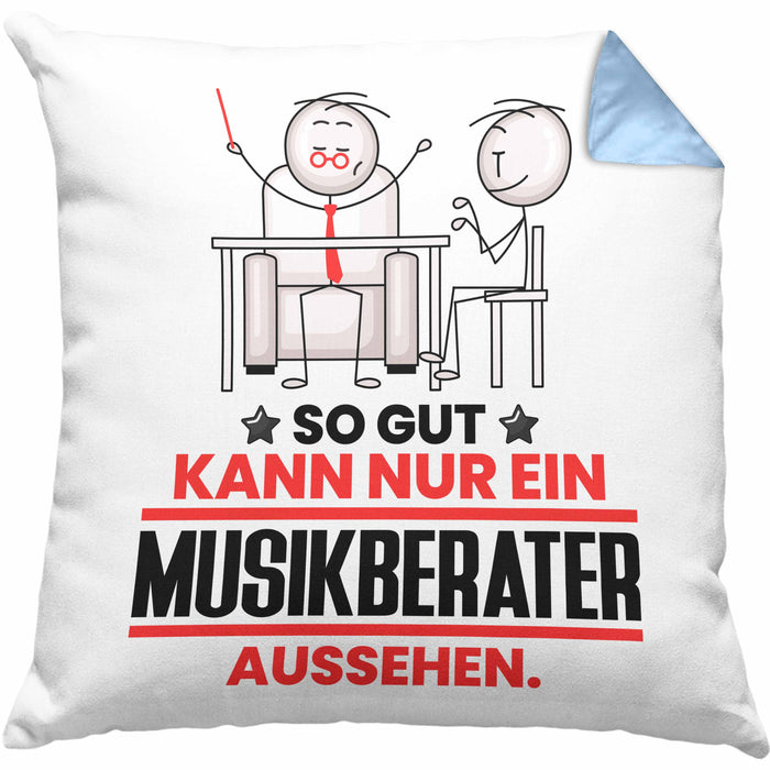 Musikberater Geschenk Kissen mit Füllung 40x40 So Gut Kann Nur Ein Musikberater Aussehen Geschenkidee (Grau) Blau Trendation