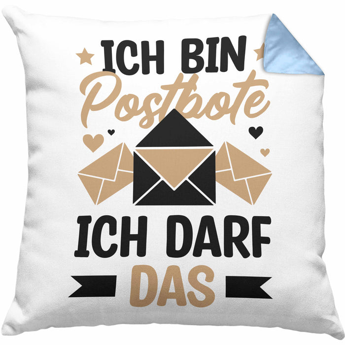 Postbote Geschenk Kissen mit Füllung 40x40 Spruch Ich Bin Postbote Ich Darf Das (Grau) Blau Trendation