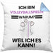 Volleyballspieler Geschenk Kissen mit Füllung 40x40 Lustiger Spruch Ich Bin Volleyballspieler Warum Weil Ich Es Kann Geschenkidee Bester Volleyballspieler Geburtstag (Grau) Blau Trendation