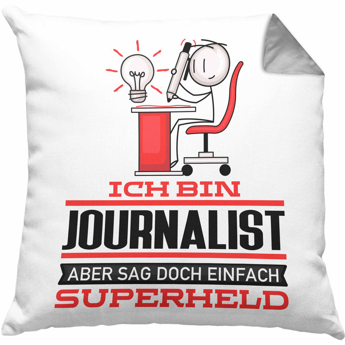 Journalist Geschenk Kissen mit Füllung 40x40 Ich Bin Journalist Aber Sag Doch Einfach Superheld Lustige Geschenkdiee für Journalist (Grau) Grau Trendation