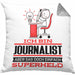 Journalist Geschenk Kissen mit Füllung 40x40 Ich Bin Journalist Aber Sag Doch Einfach Superheld Lustige Geschenkdiee für Journalist (Grau) Grau Trendation