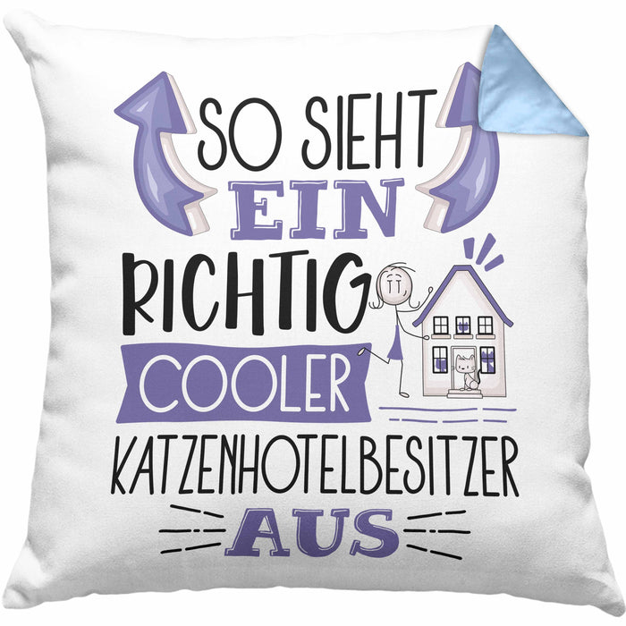 Katzenhotelbesitzer Kissen mit Füllung 40x40 So Sieht Ein Richtig Cooler Katzenhotelbesitzer Aus Geschenk Lustiger Spruch Geschenkidee (Grau) Blau Trendation