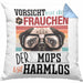 Mops Besitzerin Frauchen Kissen mit Füllung 40x40 Geschenk Lustiger Spruch Geschenkidee Vorsicht Vor Dem Frauchen (Grau) Blau Trendation