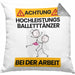 Balletttänzer Kissen mit Füllung 40x40 Geschenk Lustiger Spruch Geschenkidee für Balletttänzer Achtung Hochleistungs Balletttänzer Bei Der Arbeit (Grau) Grau Trendation
