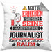 Journalist Geschenk Kissen mit Füllung 40x40 Lustiger Spruch Erheben Sie Sich Der Journalist Betritt den Raum (Grau) Grau Trendation