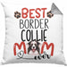 Border Collies Mom Besitzerin Kissen mit Füllung 40x40 Geschenk Lustiger Spruch Geschenkidee Besitzerin Border Collies Mama (Grau) Grau Trendation