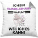 Klassikliebhaber Geschenk Kissen mit Füllung 40x40 Lustiger Spruch Ich Bin Klassikliebhaber Warum Weil Ich Es Kann Geschenkidee Bester Klassikliebhaber Geburtstag (Grau) Grau Trendation