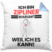Zipliner Geschenk Kissen mit Füllung 40x40 Lustiger Spruch Ich Bin Zipliner Warum Weil Ich Es Kann Geschenkidee Bester Zipliner Geburtstag (Grau) Blau Trendation