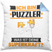 Puzzler Kissen mit Füllung 40x40 Geschenk für Puzzler Geburtstag Lustiger Spruch Was Ist Deine Superkraft (Grau) Blau Trendation