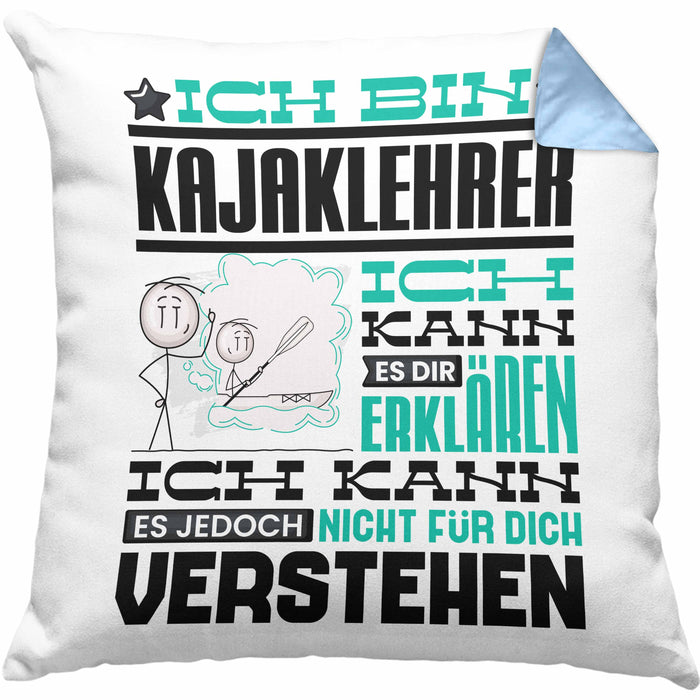 Kajaklehrer Geschenk Kaffee-Kissen mit Füllung 40x40 Geschenkidee für Kajaklehrer Ich Bin Kajaklehrer Ich Kann Es Dir Erklären Jedoch Nicht Für Dich Verstehen Spruch Lustig (Grau) Blau Trendation