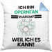 Opernfan Geschenk Kissen mit Füllung 40x40 Lustiger Spruch Ich Bin Opernfan Warum Weil Ich Es Kann Geschenkidee Bester Opernfan Geburtstag (Grau) Blau Trendation