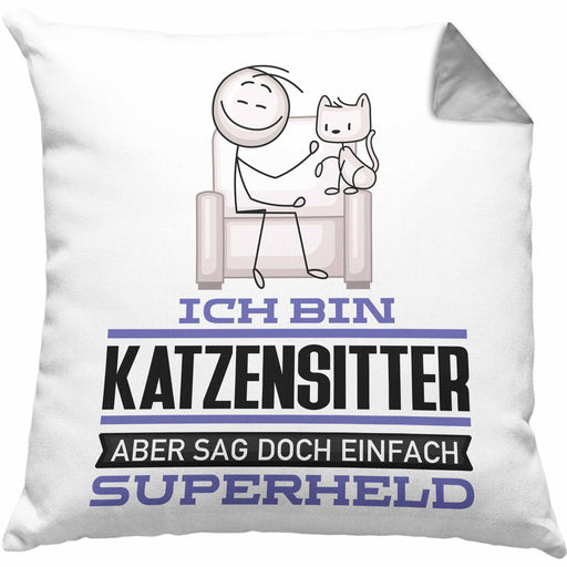Katzensitter Geschenk Kissen mit Füllung 40x40 Ich Bin Katzensitter Aber Sag Doch Einfach Superheld Lustige Geschenkdiee für Katzensitter (Grau) Grau Trendation