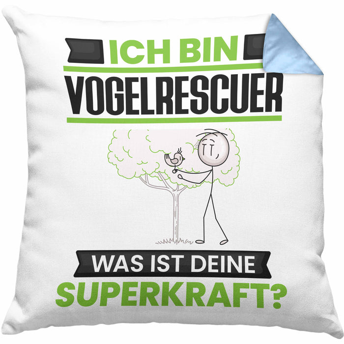 Vogelrescuer Kissen mit Füllung 40x40 Geschenk für Vogelrescuer Geburtstag Lustiger Spruch Was Ist Deine Superkraft (Grau) Blau Trendation