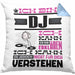 DJ Geschenk Kissen mit Füllung 40x40 Geschenkidee für DJ Geburtstag Lustiger Spruch Ich Bin DJ Ich Kann Es Dir Erklären Aber Nicht Für Dich Verstehen (Grau) Blau Trendation