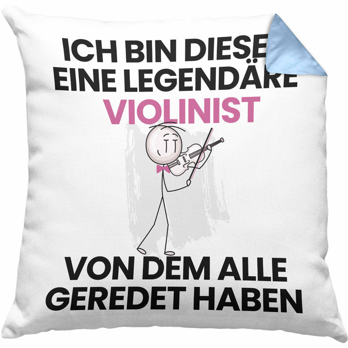 Violinist Geschenk Kissen mit Füllung 40x40 Lustige Geschenkidee Geburtstag für Violinist Ich Bin Dieser Legendäre Violinist Von Dem Alle Geredet Haben (Grau) Blau Trendation