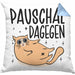 Katzen Kissen mit Füllung 40x40 Pauschal Dagegen Katze Katzenliebhaber Kater Geschenk Miau Katzenbesitzerin Geschenkidee Humor Sarkasmus (Grau) Blau Trendation