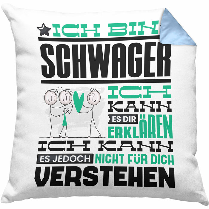 Schwager Geschenk Kaffee-Kissen mit Füllung 40x40 Geschenkidee für Schwager Ich Bin Schwager Ich Kann Es Dir Erklären Jedoch Nicht Für Dich Verstehen Spruch Lustig (Grau) Blau Trendation