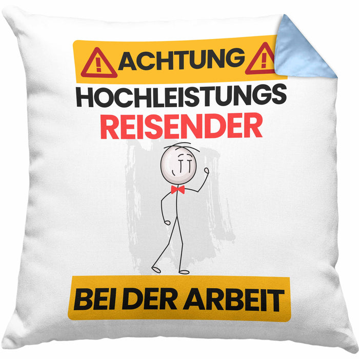 Reisender Kissen mit Füllung 40x40 Geschenk Lustiger Spruch Geschenkidee für Reisender Achtung Hochleistungs Reisender Bei Der Arbeit (Grau) Blau Trendation