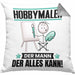 Hobbymaler Kissen mit Füllung 40x40 Geschenk für Hobbymaler Der Mann Der Alles Kann Geschenkidee zum Geburtstag (Grau) Grau Trendation