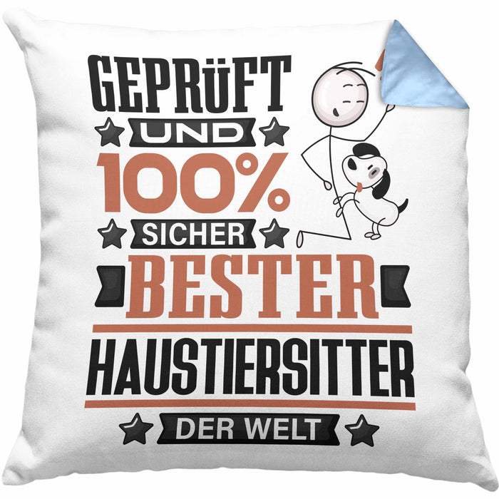 Haustiersitter Geschenk Lustiger Spruch für Haustiersitter Geschenkidee Bester Haustiersitter Der WeltKissen mit Füllung 40x40 (Grau) Blau Trendation