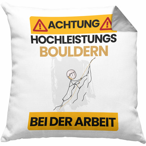 Boulderer Kissen mit Füllung 40x40 Geschenk Lustiger Spruch Geschenkidee für Boulderer Achtung Hochleistungs Boulderer Bei Der Arbeit (Grau) Grau Trendation