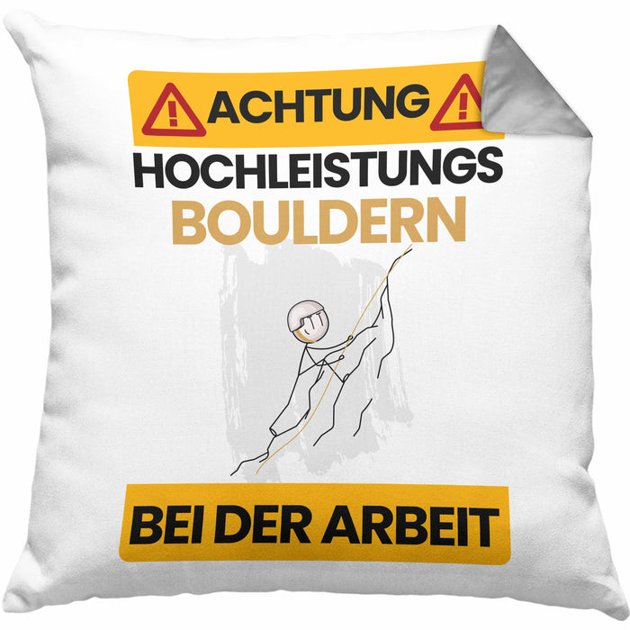 Boulderer Kissen mit Füllung 40x40 Geschenk Lustiger Spruch Geschenkidee für Boulderer Achtung Hochleistungs Boulderer Bei Der Arbeit (Grau) Grau Trendation