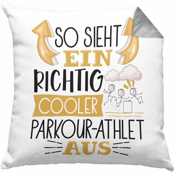 Parkour-Athlet Kissen mit Füllung 40x40 Geschenk So Sieht Ein Richtig Cooler Parkour-Athlet Aus Geschenkidee Spruch Lustig (Grau) Grau Trendation