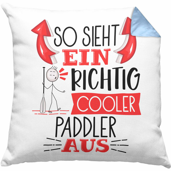 So Sieht Ein Richtig Cooler Paddler Aus Geschenk Kissen mit Füllung 40x40 Lustiger Spruch Geschenkidee (Grau) Blau Trendation