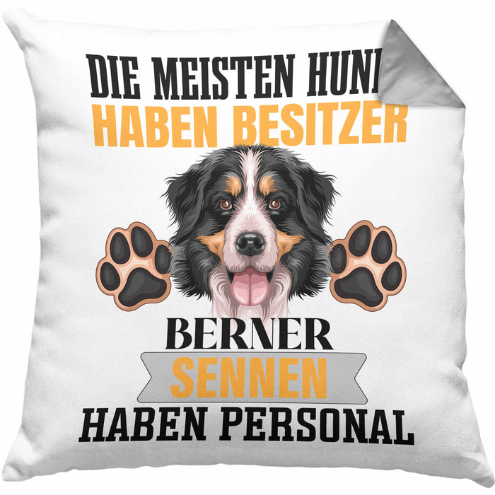 Berner Sennen Besitzer Kissen mit Füllung 40x40 Geschenk Lustiger Spruch Geschenkidee Besitzerin Berner Sennen Haben Personal (Grau) Grau Trendation