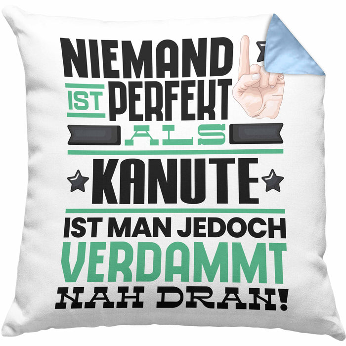 Kanute Geschenk Kissen mit Füllung 40x40 Lustige Geschenkidee für Kanute Geburtstag Niemand Ist Perfekt Aber Als Kanute Ist Man Nah Dran (Grau) Blau Trendation
