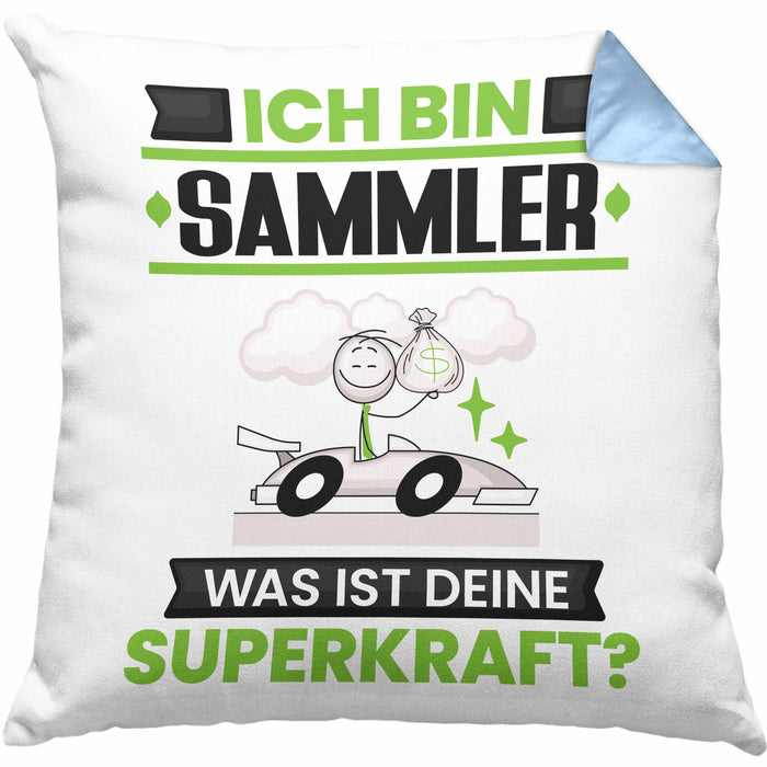 Sammler Kissen mit Füllung 40x40 Geschenk für Sammler Geburtstag Lustiger Spruch Was Ist Deine Superkraft (Grau) Blau Trendation