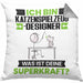 Katzenspielzeug-Designer Kissen mit Füllung 40x40 Geschenk für Katzenspielzeug-Designer Geburtstag Lustiger Spruch Was Ist Deine Superkraft (Grau) Grau Trendation