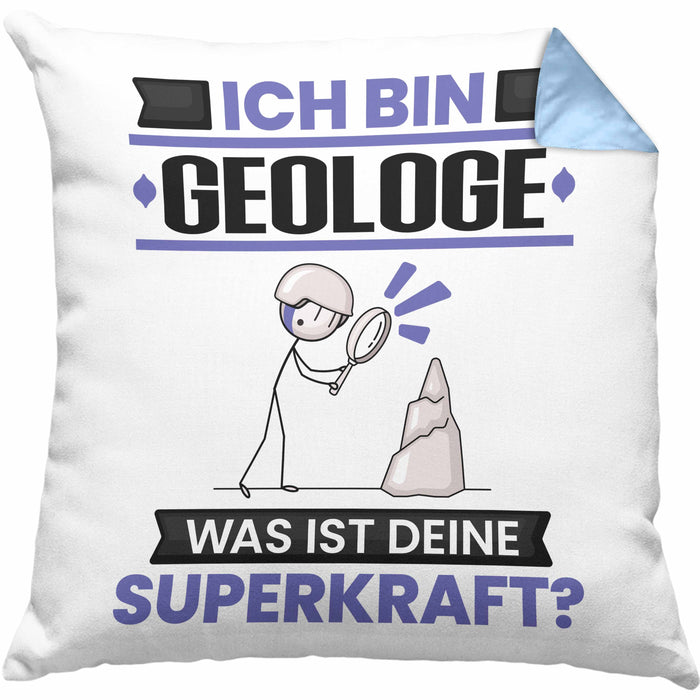 Geologe Kissen mit Füllung 40x40 Geschenk für Geologe Geburtstag Lustiger Spruch Was Ist Deine Superkraft (Grau) Blau Trendation
