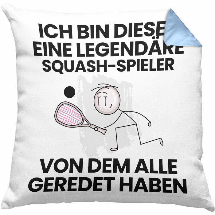 Squash-Spieler Geschenk Kissen mit Füllung 40x40 Lustige Geschenkidee Geburtstag für Squash-Spieler Ich Bin Dieser Legendäre Squash-Spieler Von Dem Alle Geredet Haben (Grau) Blau Trendation