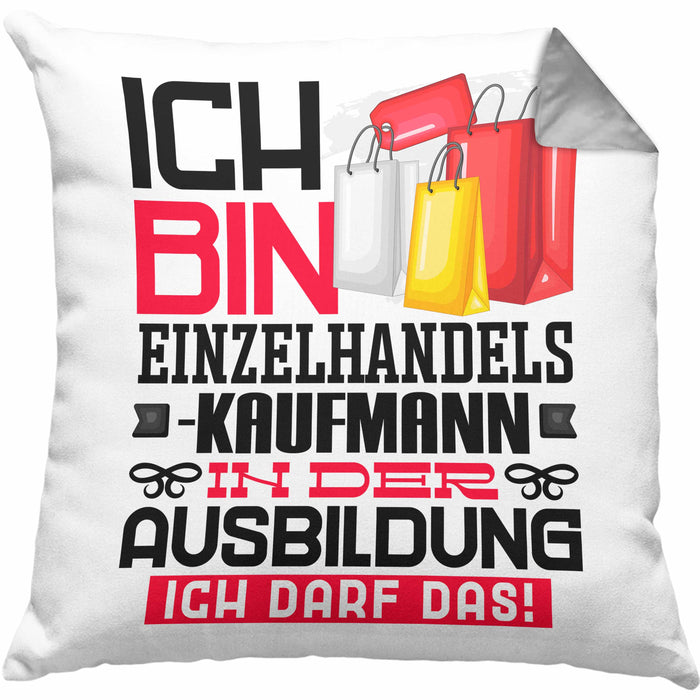 Einzelhandelskaufmann Ausbildung Kissen mit Füllung 40x40 Geschenk Ich Bin Einzelhandelskaufmann In Der Ausbildung Ich Darf Das Geschenkidee Spruch (Grau) Grau Trendation