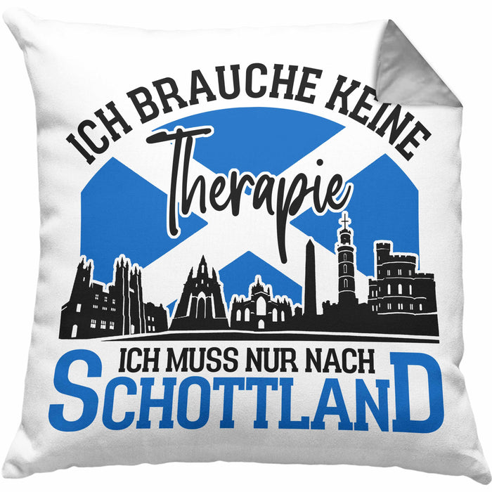 Kissen mit Füllung 40x40 Schottland Urlaub Geschenk für Schottland Fans Ich Brauche Keine Therapie (Grau) Grau Trendation